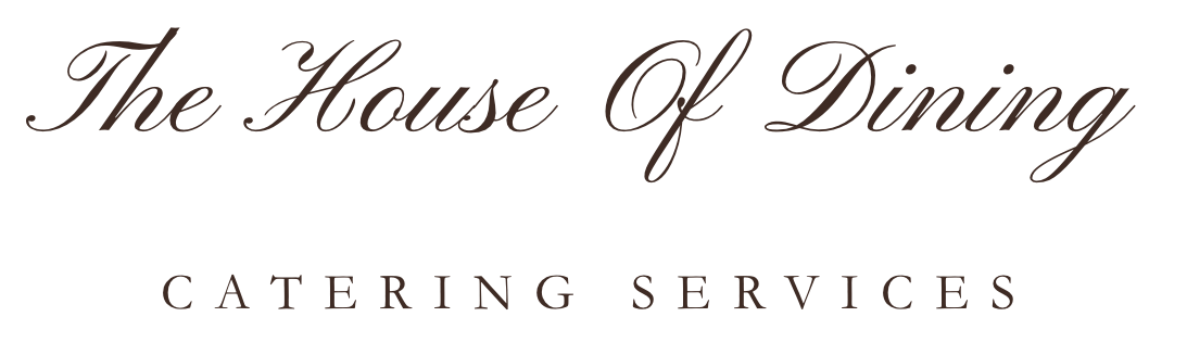 The House Of Dining